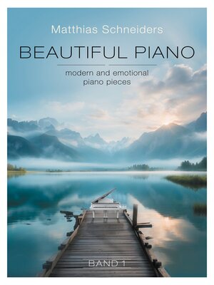 cover image of Modern and Emotional Piano Pieces